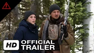 Wind River - Official Trailer - 2017 Crime Movie HD