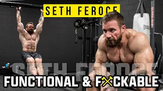 High Intensity Functional Training | Seth Feroce