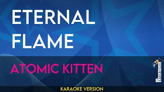 Eternal Flame - Atomic Kitten (KARAOKE)