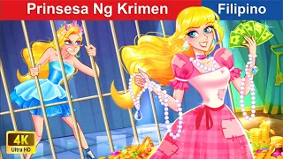 Prinsesa Ng Krimen 💰 Criminal Princess & Royal Heist in Filipino 🏰 @WOAFilipinoFairyTales