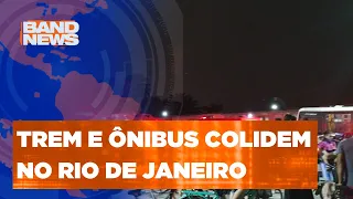 Acidente entre trem e ônibus deixa um morto e 7 feridos, no Rio de Janeiro | BandNews TV