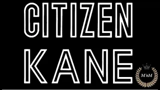 Ciudadano Kane (Citizen Kane) [Resumen para mamadores]