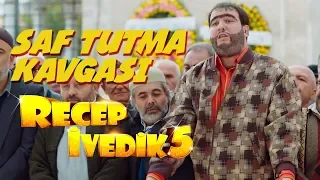 Saf Tutma Kavgası | Recep İvedik 5