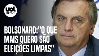 Bolsonaro após atacar Barroso: "O que eu mais quero são eleições limpas"