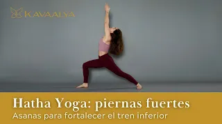 Hatha yoga para fortalecer las piernas y glúteos | Kavaalya