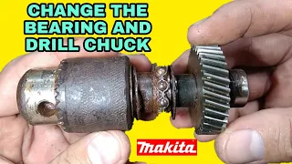 Change the bearing and drill chuck