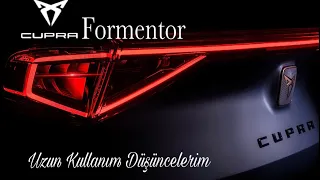 Cupra Formentor Uzun Kullanım Düşüncelerim