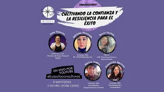 Conversatorio: Cultivando la confianza y la resiliencia para el éxito