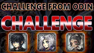 Challenge from Odin Chaos [ CHALLENGE 10 ] ( Noctis | Cecil | Fran ) [DFFOO]