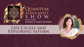 Life Cycles & Exploring Saturn - Karen Curry Parker