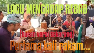 NYANYI SENDIRI LAGU MENGADAP REBAB - VARIASI BERBEZA - RAKAMAN PERTAMA - bersama shbt seni Kelantan