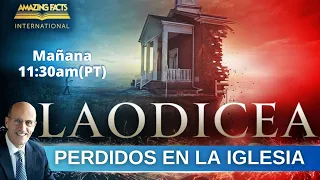 Laodicea: Perdidos en la Iglesia - Doug Batchelor