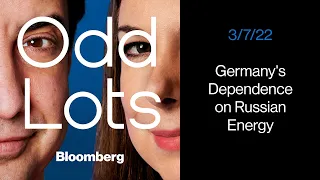 Matt Klein on How Germany Wound up So Dependent on Russian Gas | Odd Lots