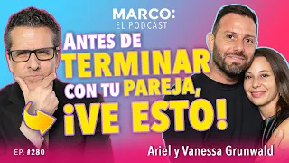 Antes de terminar con tu pareja, ¡ve esto! 👀- Ariel y Vanessa Grunwald - Marco Antonio Regil