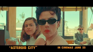 ASTEROID CITY - "You Didn't Ask Permission" - In Cinemas June 23