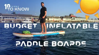 10 Things to Know Before Buying a Cheap Inflatable Paddle Board | Goplus, Aqua Marina, ROC, Advenor