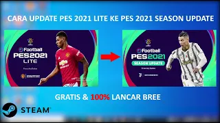 CARA UPDATE PES 2021 LITE KE PES 2021 SEASON UPDATE