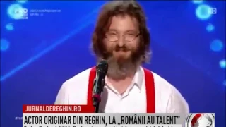 ACTOR ORIGINAR DIN REGHIN, LA „ROMÂNII AU TALENT” (2017 03 27)