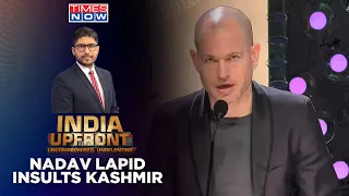 IFFI Head Jury Nadav Lapid Calls Kashmir’s Policy ‘Fascist’ |Will Lobby Support This? |India Upfront