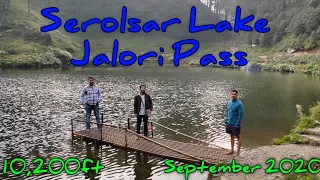 Serolsar Lake | Jalori Pass 2020