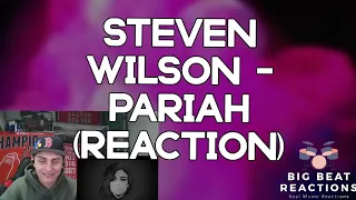 FIRST TIME HEARING!! Steven Wilson - Pariah (REACTION!!)