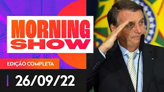 BOLSONARO CRITICA TSE POR PROIBIÇÃO DE LIVES - MORNING SHOW - 26/09/22