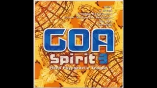 Goa Spirit 3 (Full Compilation)