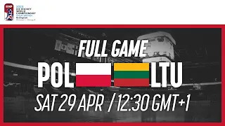 Full Game | Poland vs. Lithuania | 2023 IIHF Ice Hockey World Championship | Division I Group A