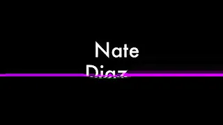 Nate diaz entrance song 244