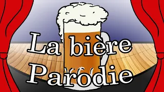 La Bière / Parodie / La SEINE