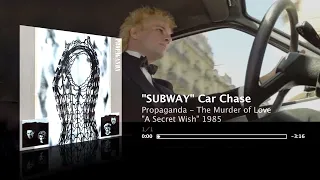 SUBWAY - Propaganda / The Murder of Love - A Secret Wish 1985 - Luc Besson film - Original Car Chase