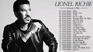 Lionel Richie Greatest Hits Of ALl Time - Best Songs of Lionel Richie Full Album 2021