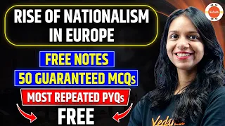 RISE OF NATIONALISM IN EUROPE Class 10 ! Free Notes | Most Repeated PYQs FREE