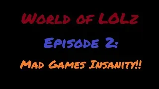 World of LOLs Blitz - Epic & Funny Moments - Episode 2: "Mad Games Meme-Making!"