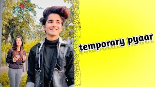 Temporary pyar | Gulshan kalra