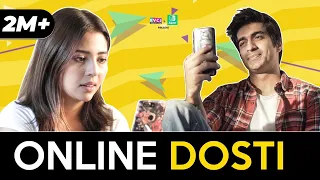 Online Dosti - Long Distance Friendship | Ft. Barkha Singh, Keshav Sadhna & Kangan | RVCJ