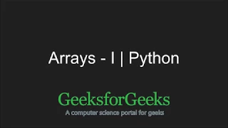 Python Programming Tutorial | Arrays - Part 1 | GeeksforGeeks