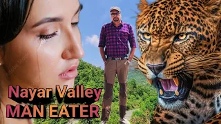 Nayar Valley Man Eater Leopard । Lakhpat Singh Rawat । Shikar Story । Hunting Story । Best Story