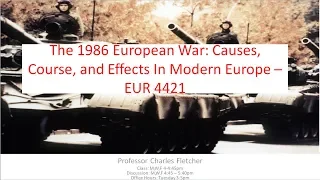 Southern Front University: The 1986 European War - Part 1