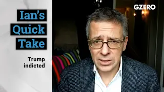 Trump indicted | Quick Take | GZERO Media