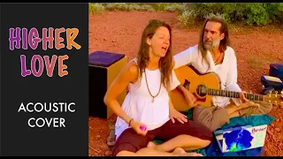 Acoustic Higher Love Cover - Live from Sedona - Harnam & Devi