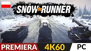 SnowRunner PL 🚚 #1 (odc.1) ❄️ MudRunner 2 - symulator ciężarówki na śniegu | Gameplay po polsku 4K