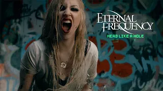 Eternal Frequency - Head Like A Hole (Official Music Video)