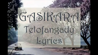 Gasikara Telofangady lyrics