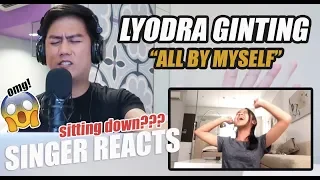 LYODRA - All By Myself | SINGER REACTION