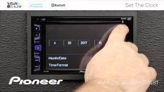How To - Set the Clock - on Pioneer AVH-290BT, AVH-291BT, MVH-AV290BT, AVH-190DVD