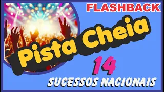 Pista Cheia - 14 Sucessos Nacionais