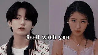 Jungkook & IU ~ still with you (AI cover)