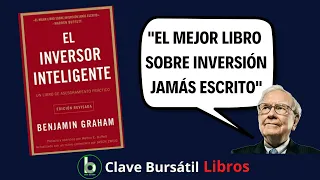 📕 EL INVERSOR INTELIGENTE de Benjamin Graham (2022) 📈 [Clave Bursátil]