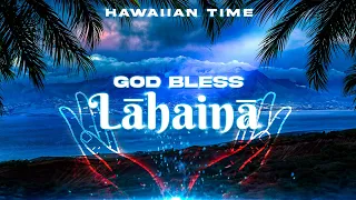 God Bless Lahaina